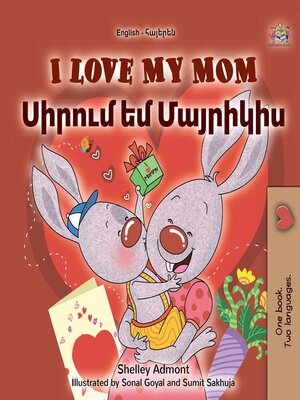 cover image of I Love My Mom / Սիրում եմ Մայրիկիս